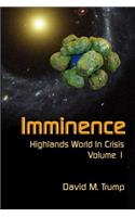 Imminence: Highlands World in Crisis