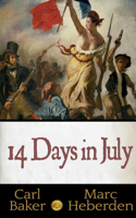 14 Days In July