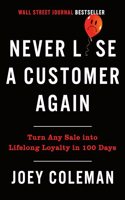 Never Lose a Customer Again