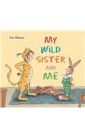 My Wild Sister and Me