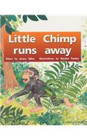 Little Chimp Runs Away: Individual Student Edition Yellow (Levels 6-8)(Rigby PM Plus)