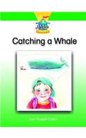 Catching a Whale