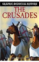 Crusades: (Graphic Medieval History)