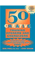 50 Creative Training Openers and Energizers