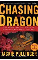 Chasing the Dragon