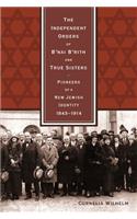 Independent Orders of B'nai B'rith and True Sisters
