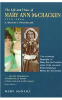 The Life and Times of Mary Ann McCracken, 1770-1866