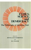 Ethics, Science, and Democracy