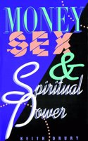 Money, Sex & Spiritual Power
