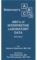 Bakerman's ABC's of Interpretive Laboratory Data