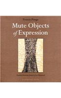 Mute Objects of Expression