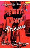 Every Man's Dream: (English)