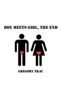 Boy Meets Girl, The End