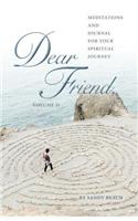 Dear Friend Volume - II