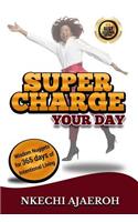 Supercharge Your Day