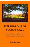 Stepping out of Plato's Cave: Philosophical Counseling, Philosophical Practice, and Self-Transformation(English)