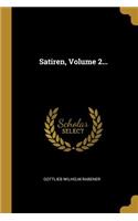 Satiren, Volume 2...