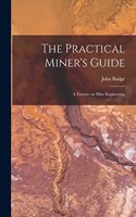 Practical Miner's Guide