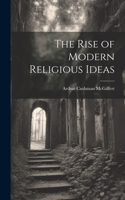 Rise of Modern Religious Ideas