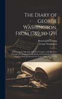 Diary of George Washington, From 1789 to 1791