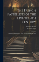 French Pastellists of the Eighteenth Century