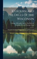 Kilbourn and the Dells of the Wisconsin