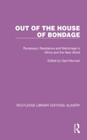 Out of the House of Bondage
