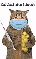 Cat Vaccination Schedule