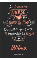 Wilma - Notebook: Blank Personalized Customized Name Registered Nurse Notebook Journal Wide Ruled for Women. Nurse Quote Accessories / School Supplies / Graduation, R