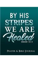 By His Stripes We are Healed Isaiah 53
