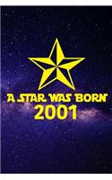 A star was born 2001