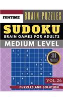 Sudoku Medium: 300 Medium Sudoku Books For Adults With Answers Brain Games For Adults Activities Book Also Sudoku For Seniors (sudoku Medium Puzzle Books Vol.26)(26 Sudoku Medium Puzzle Books)