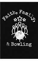 Faith Family Bowling