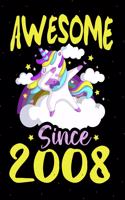 Awesome Since 2008: Happy 12 th Birthday 12 Years Old, Blank Lined Journal, Notebook, perfect gift for boys and girls for birthday or christmas or any occasion, dabbing
