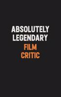 Absolutely Legendary Film Critic