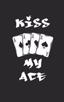 Kiss My Ace