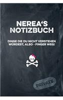 Nerea's Notizbuch Dinge Die Du Nicht Verstehen Würdest, Also - Finger Weg!