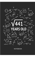 441 Years Old Notebook: Blank Lined Journal 6x9 - Square Root of 441 21th Birthday 21 Years Old Anniversary Math Gift Idea