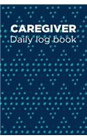 Caregiver Daily Log Book