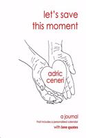 Let's Save This Moment