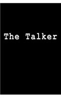 The Talker: Blank Lined Journal