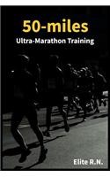 50-miles Ultra-Marathon Training