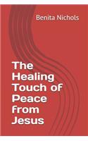 Healing Touch of Peace from Jesus