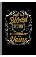 Whittle Blood Runs Through My Veins