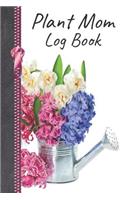 Plant Mom Log Book