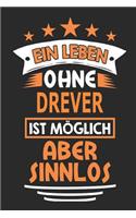 Ein Leben ohne Drever ist möglich aber sinnlos: Hund Notizbuch, Notizblock, Geburtstag Geschenk Buch mit 110 linierten Seiten