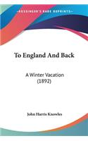 To England And Back