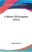 A Master of Deception (1913)