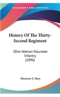 History Of The Thirty-Second Regiment: Ohio Veteran Volunteer Infantry (1896)(English)