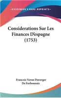 Considerations Sur Les Finances D'espagne (1753)